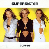 Supersister - Coffee