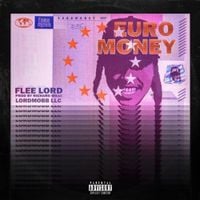 Flee Lord - EURO MONEY