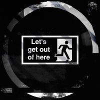 BLXCO - LET'S GET OUT OF HERE