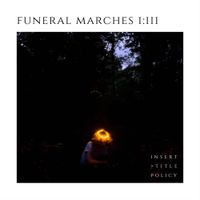 Insert Title Policy - Funeral Marches I:III