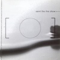 The Fire Show - Saint the Fire Show