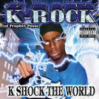 K-Rock - K Shock The World