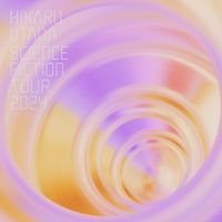 宇多田ヒカル [Hikaru Utada] - HIKARU UTADA SCIENCE FICTION TOUR 2024