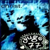 christ. - Yugo 77