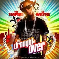 Lil Wayne - The Drought Is Over 4: Return To The Carter 3 Sessions