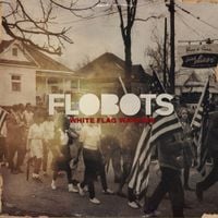 Flobots - White Flag Warrior