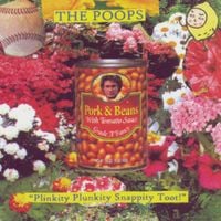The Poops - Plinkity Plunkity Snappity Toot!