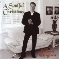 Glenn Hughes - A Soulful Christmas