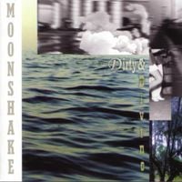 Moonshake - Dirty & Divine