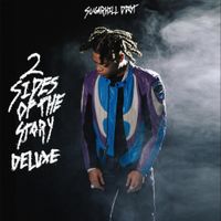 SugarHill Ddot - 2 Sides of the Story (Deluxe)