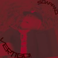 Soappao - VERTIGO!