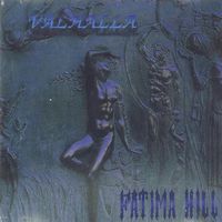 Fatima Hill - Valhalla