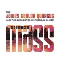The James Taylor Quartet - The Rochester Mass