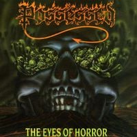 Possessed - The Eyes of Horror