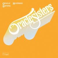Oracle Sisters - Riverside