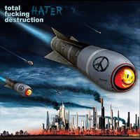 Total Fucking Destruction - Hater