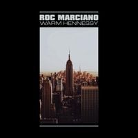 Roc Marciano - Warm Hennessy