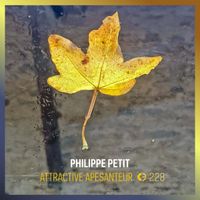 Philippe Petit - Attractive Apesanteur