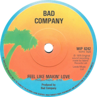Bad Company - Feel Like Makin' Love