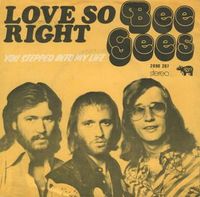 Bee Gees - Love So Right