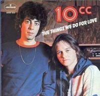 10cc - The Things We Do For Love