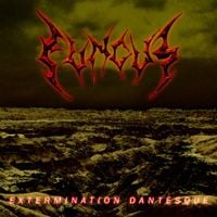 Fungus - Extermination Dantesque