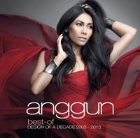 Anggun - Best-Of: Design of a Decade 2003-2013