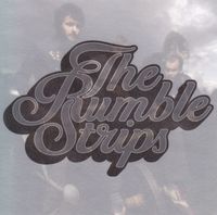 The Rumble Strips - Mustn't Rumble