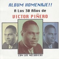 Victor Pi&ntilde;ero - A Los 30 A&ntilde;os de Victor Pi&ntilde;ero