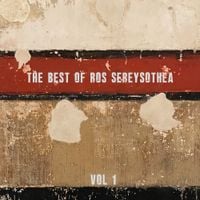 រស់សេរីសុទ្ធា [Ros Sereysothea] - The Best of Ros Sereysothea Vol 1