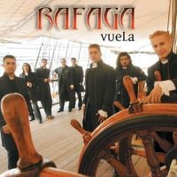Ráfaga - Vuela