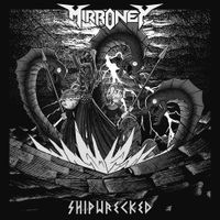 Mirroney - Shipwrecked