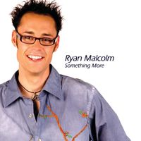 Ryan Malcolm - Something More