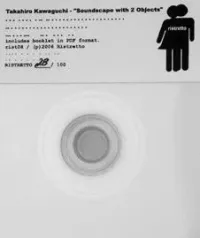 川口貴大 [Takahiro Kawaguchi] - Soundscape With 2 Objects