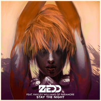 Zedd - Stay The Night
