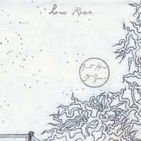 Low Roar - Just How It Goes