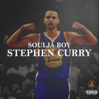Soulja Boy - Stephen Curry