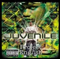 Juvenile - Project English