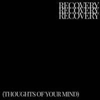 shiru - recovery. (thoughts of my mind)