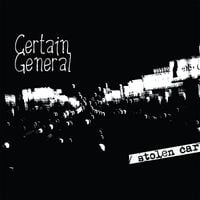 Certain General - Stolen Car