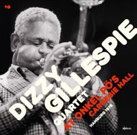 Dizzy Gillespie - At Onkel P&ouml;'s Carnegie Hall (Hamburg 1978)