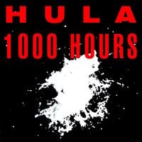 Hula - 1000 Hours