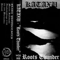 Kataxu - Roots Thunder