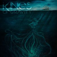 Kings Of Gravity - Dead Water