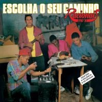 Racionais MC's - Escolha o Seu Caminho