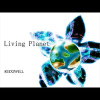 Kid2Will - Living Planet