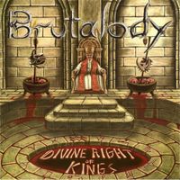 Brutalody - Divine Right of Kings