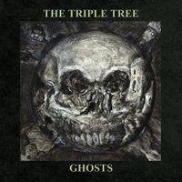 The Triple Tree - Ghosts