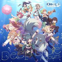 Aqours - Deep Blue