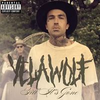 Yelawolf - Till It's Gone